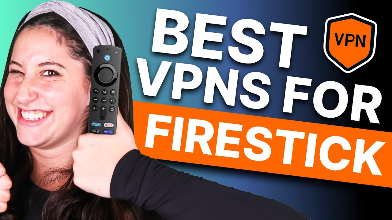 Best VPN for Firestick:  Top 3 Providers For Streaming without Limit