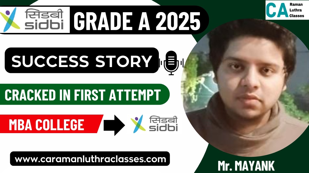 SIDBI Grade A 2025 | Mr. Mayank Singh - Success Story |  Shares Key to SUCCESS |