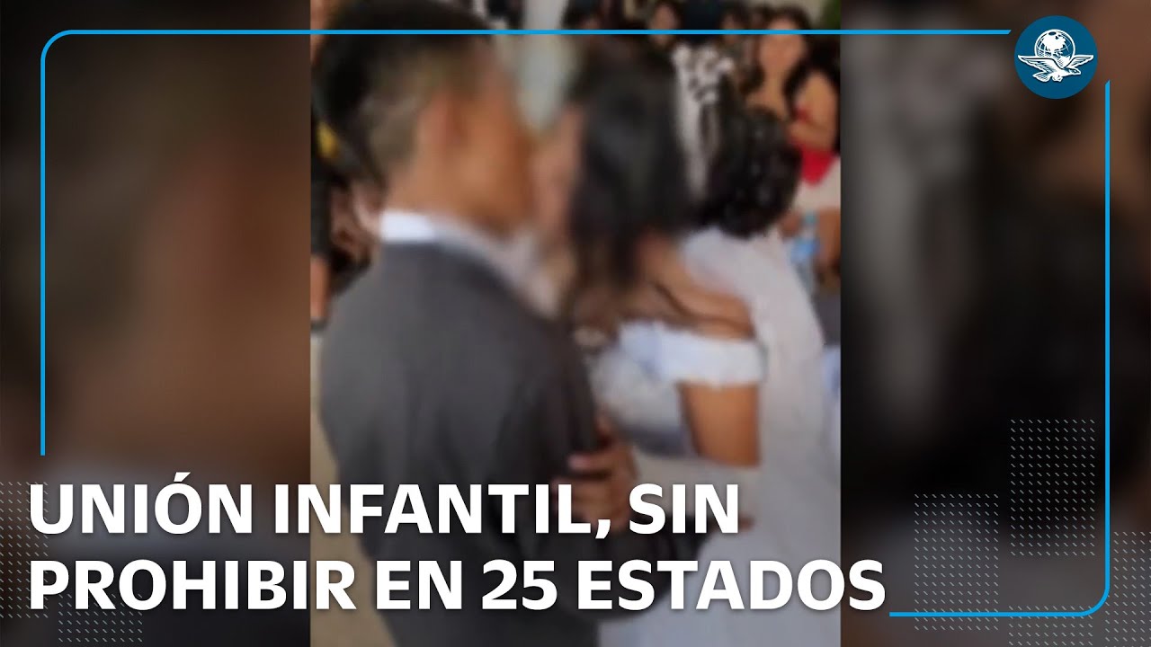 Matrimonio infantil subsiste en 25 estados por vacío legal #EnPortada