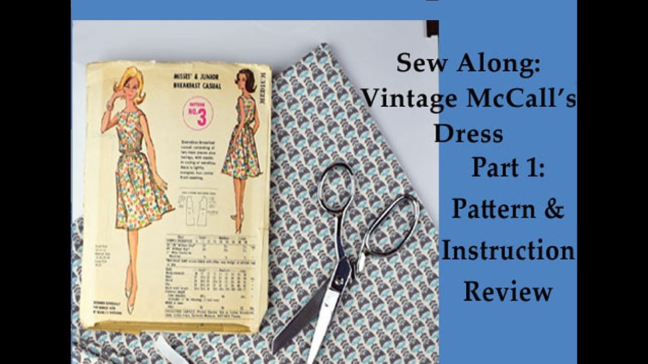 Sew Along for Vintage McCall's Dress - Part 1: Pattern & Instruction Review