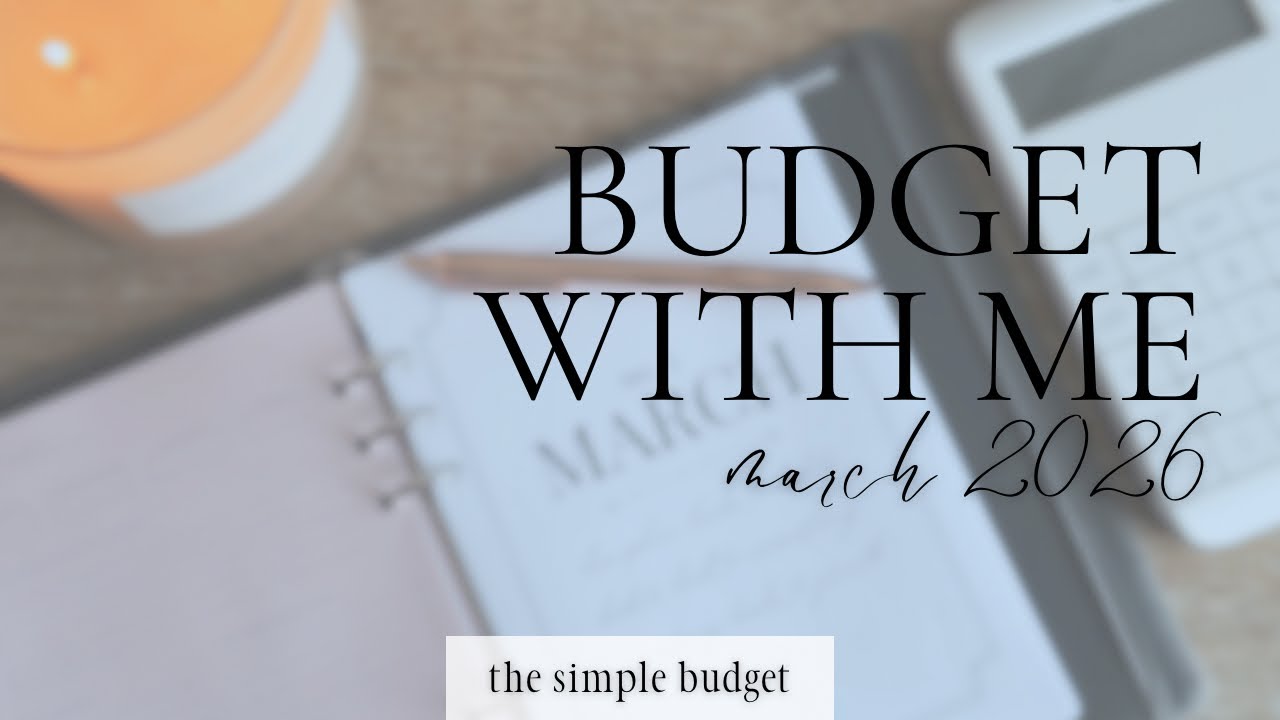 budget with me | march 2026 budget | zero based budgeting | single income family budget