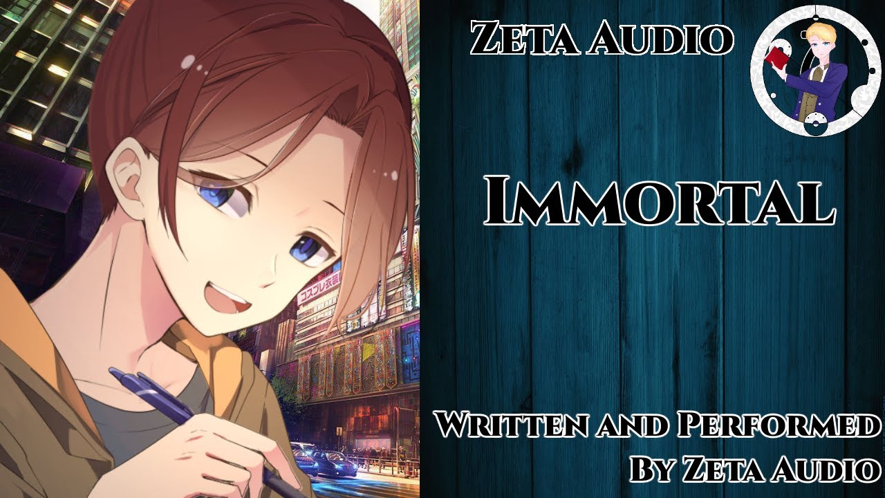 [M4F] Immortal [Reverse Kuudere] [Immortal Listener] [Strangers to Friends]