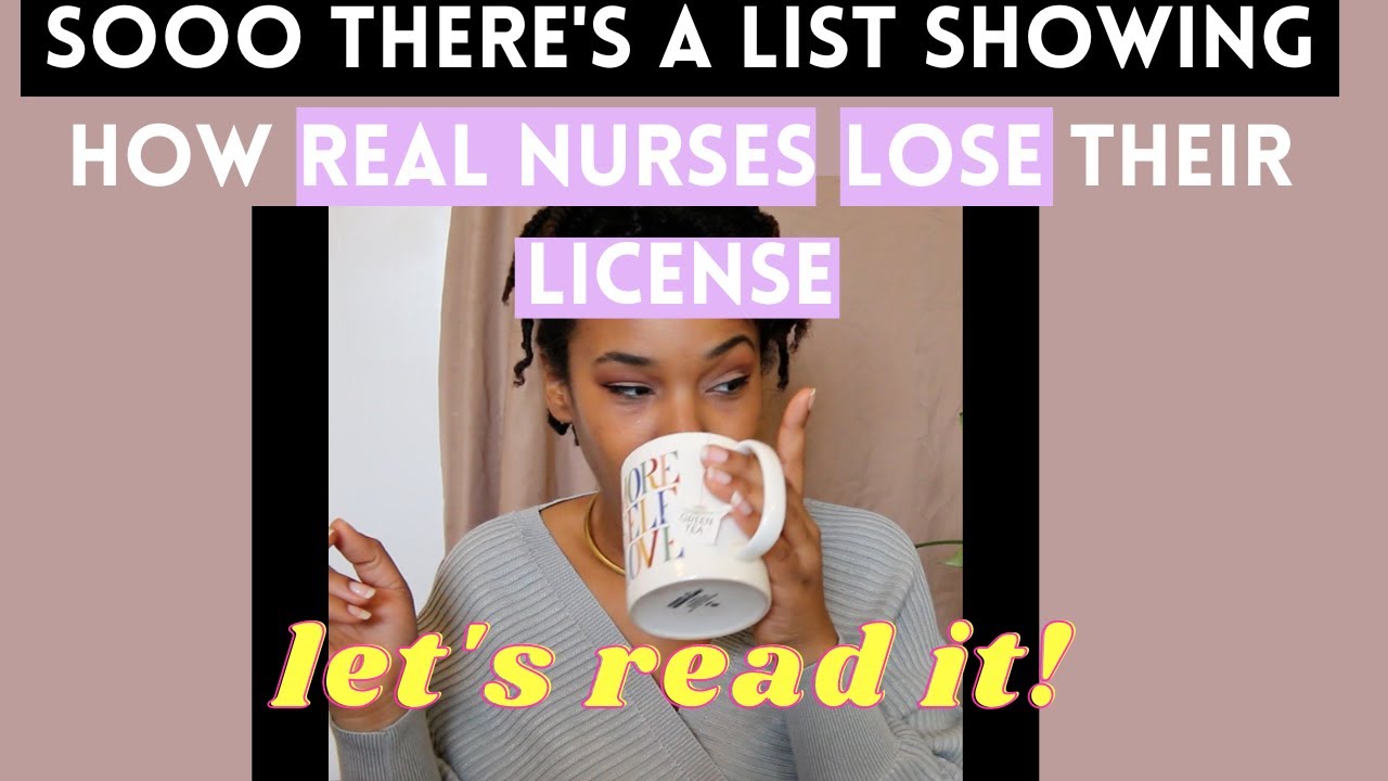Real Stories on How Nurses Lose Their License| Naughty Nurse List| YourFavNurseB
