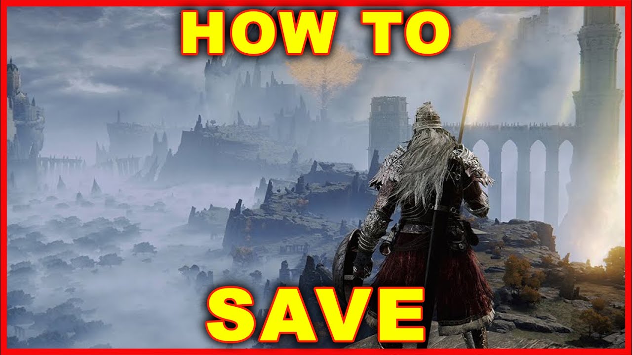 Elden Ring: How to Save Your Game