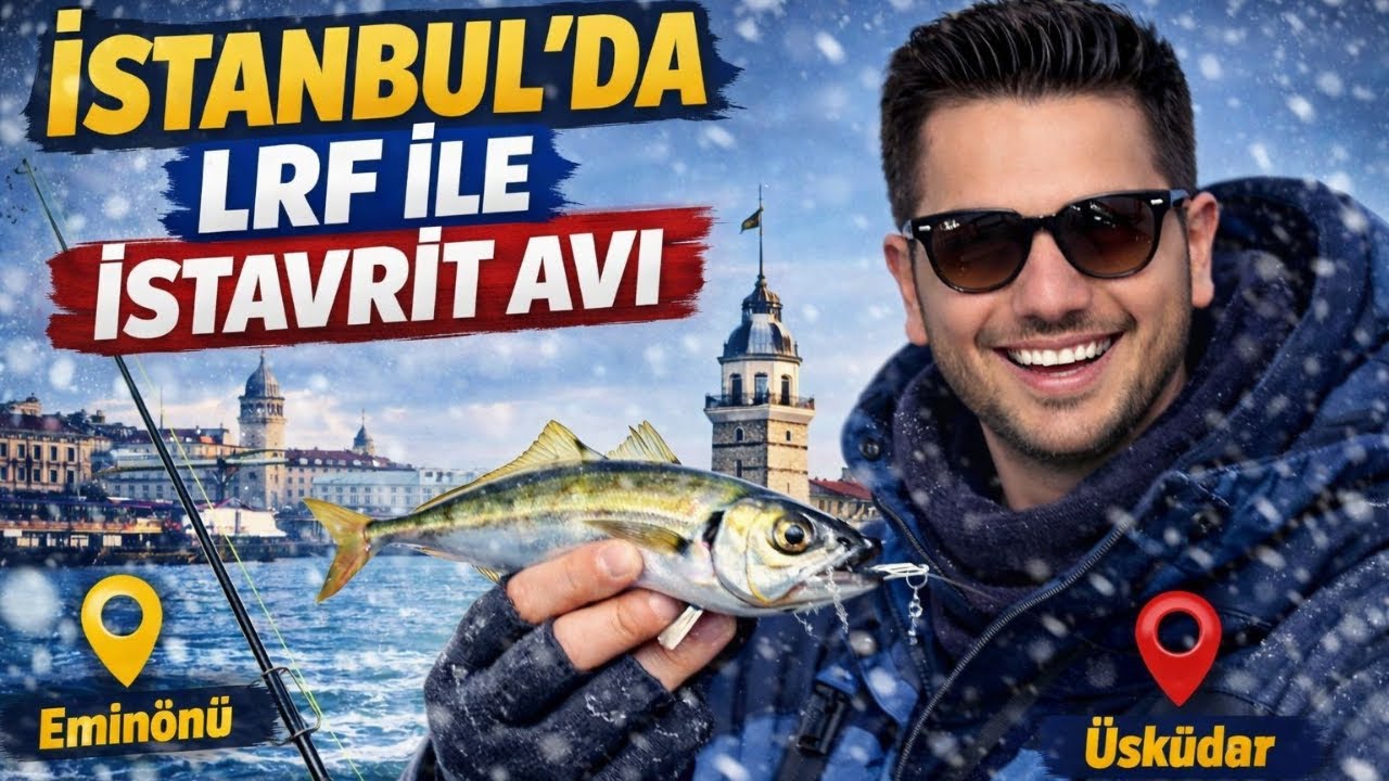 İstanbul Boğazında LRF ile İstavrit Avı / Eminönü & Üsküdar