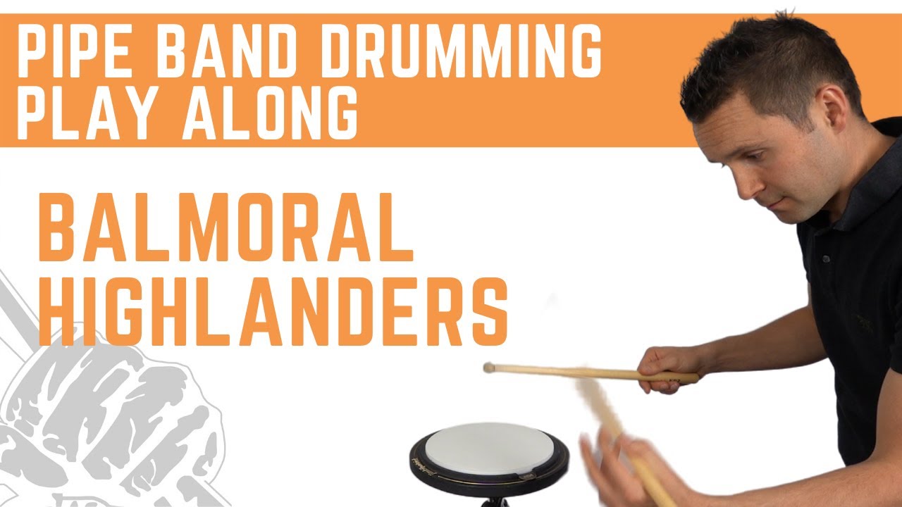 Balmoral Highlanders Pipe Band Drum Score