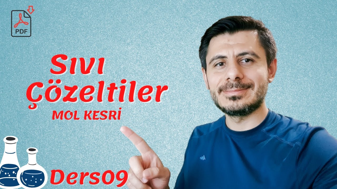 MOL KESRİ | SIVI &Ccedil;&Ouml;ZELTİLER | AYT - KİMYA #09