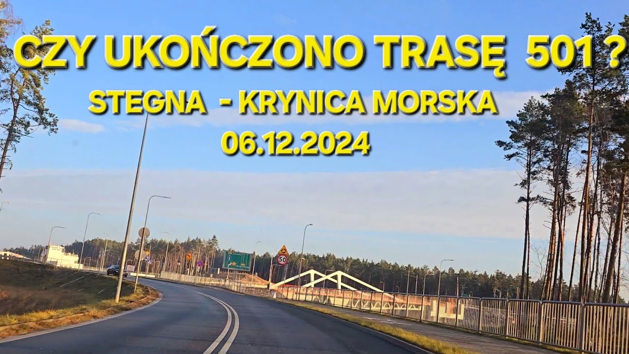 STEGNA - KRYNICA MORSKA (CZY UKOŃCZONO TRASĘ 501) 06.12.2024