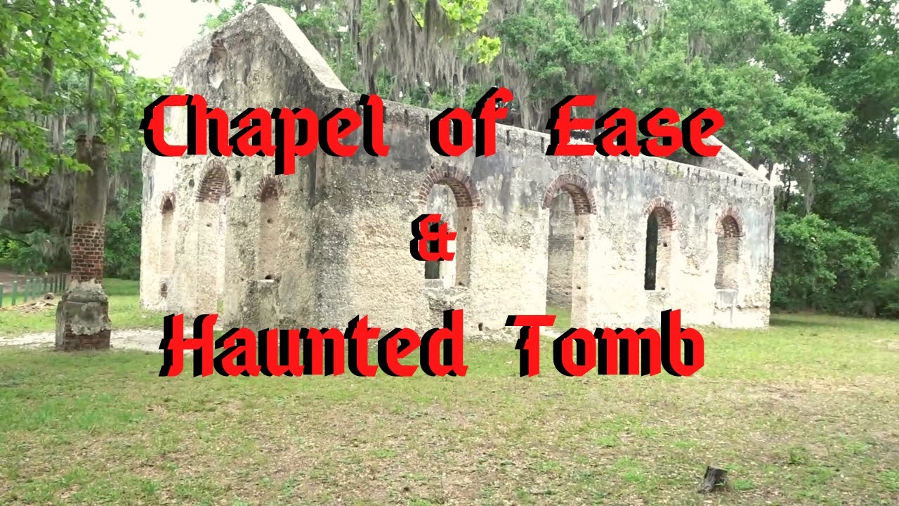Chapel of Ease Ruins  And The  Haunted Tomb