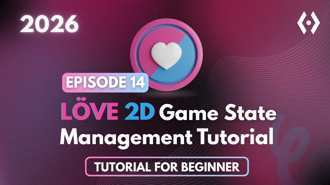 Учебное пособие по управлению состоянием игры Love2D | Love2D для начинающих