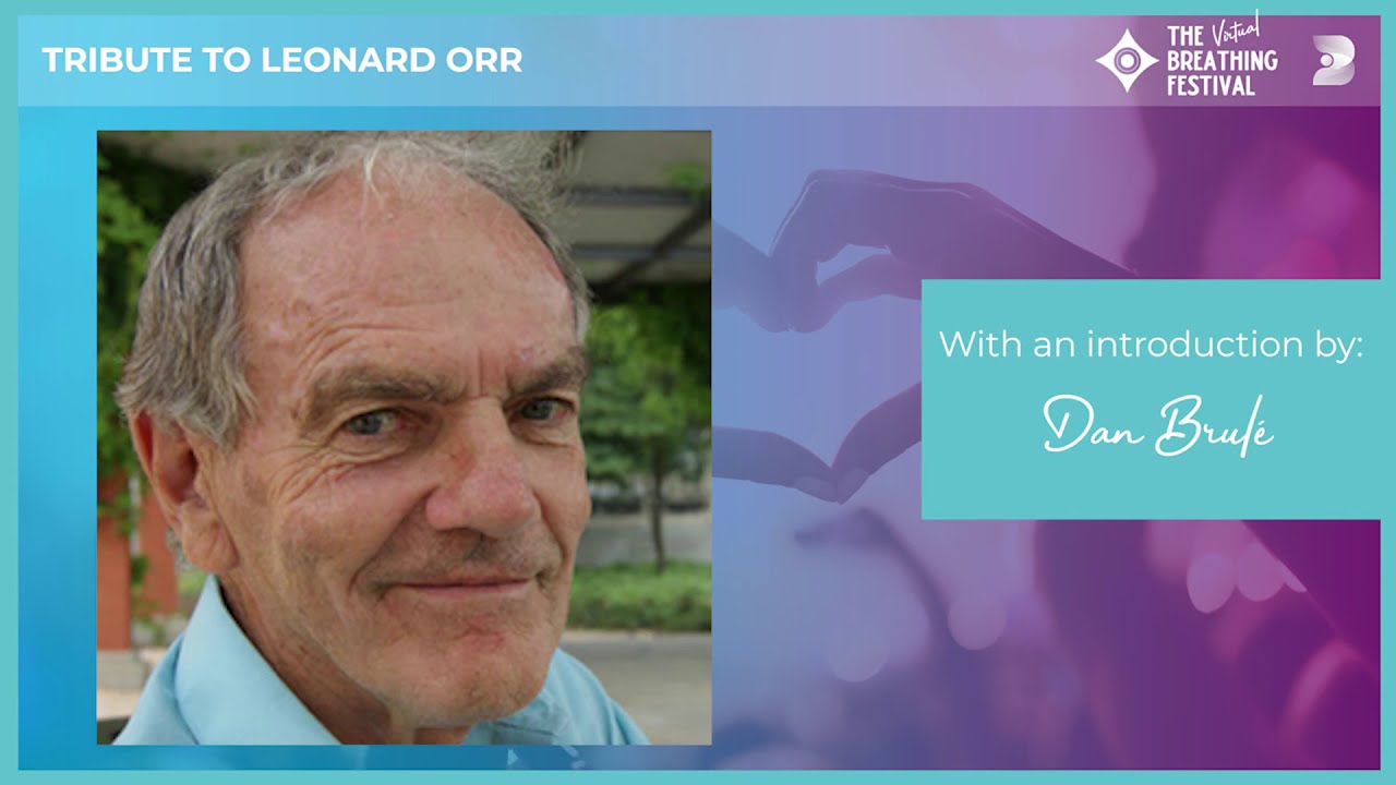 The Breathing Festival, Tribute to Leonard Orr
