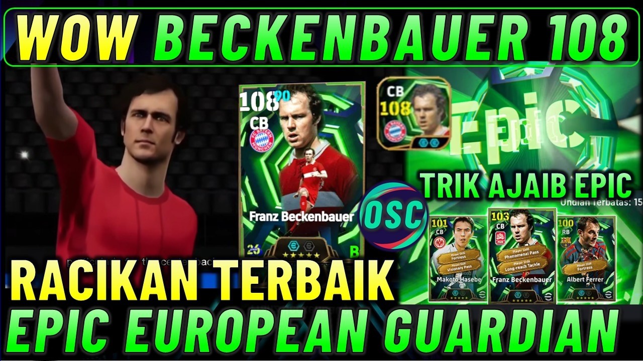 WOW BECKENBAUER 108 ! TRIK AJAIB CARA MNEDAPATKAN FERRER EPIC & RACIKAN TERBAIK BECKENBAUER 108 EPIC