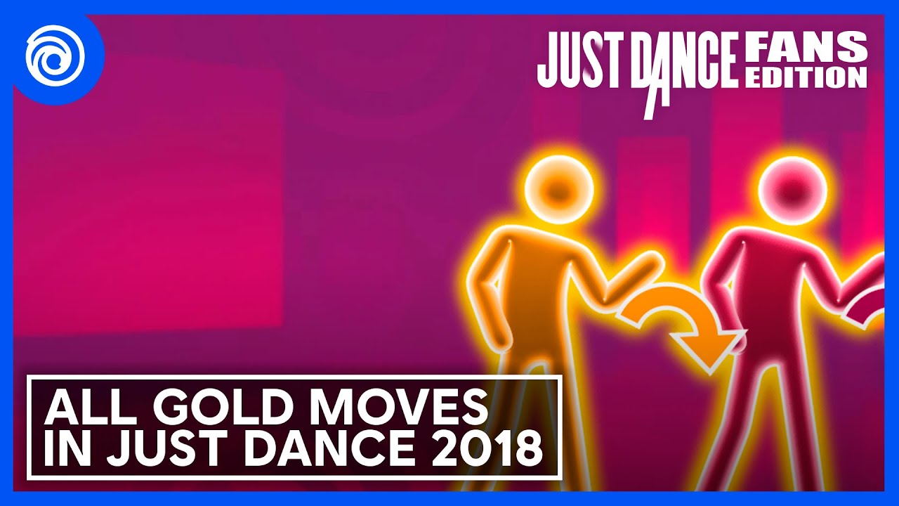 All Gold Moves in Just Dance 2018