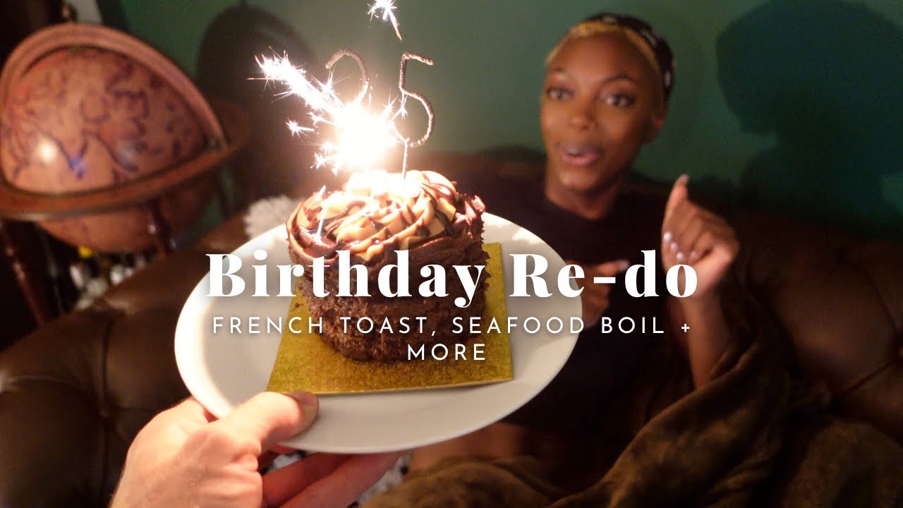 Tee’s Birthday Vlog 🎉 French Toast, Seafood Boil & A Sweet Celebration!