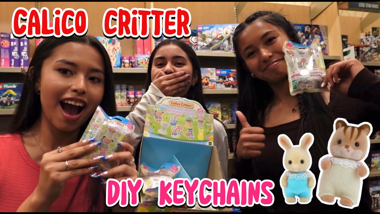 Making DIY Calico Critter keychains with my cousins!