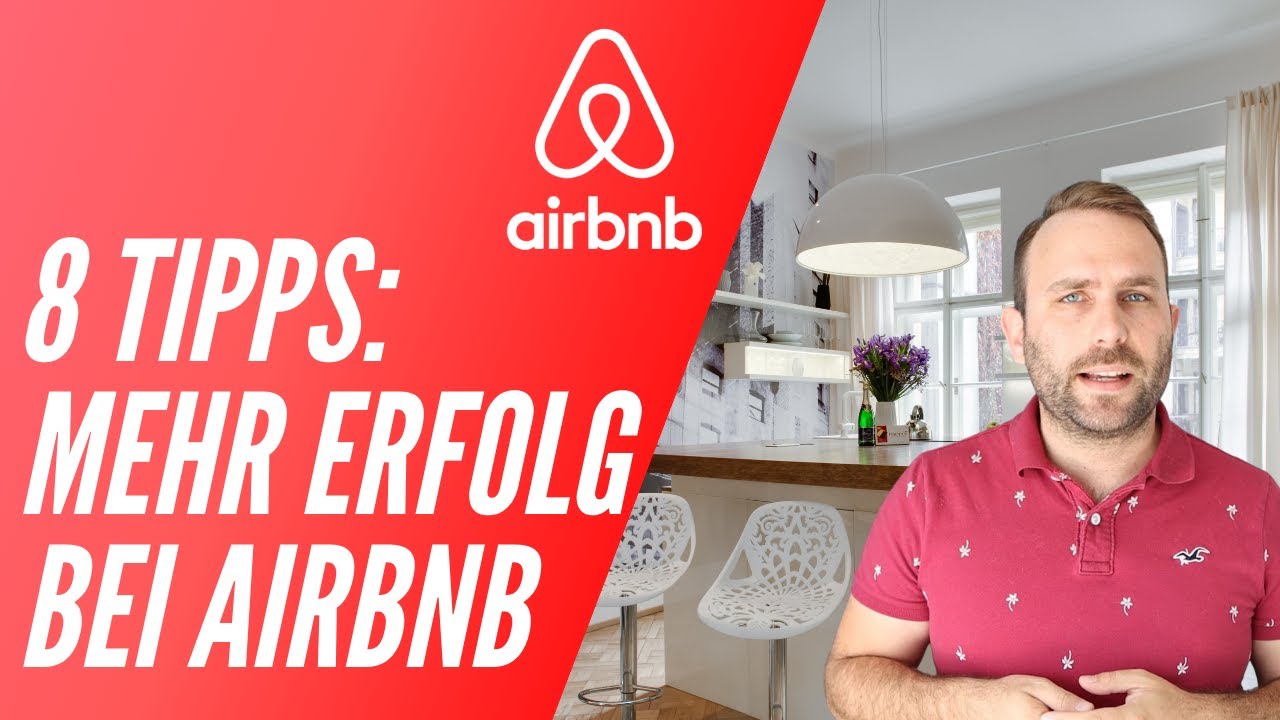8 Tipps für mehr Erfolg & Buchungen auf Airbnb