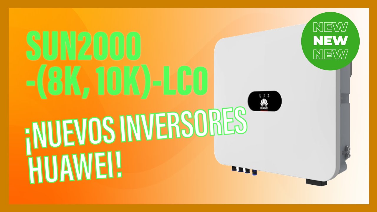 Nuevos Inversores Huawei 2000LC0 ,Instalación Fácil!