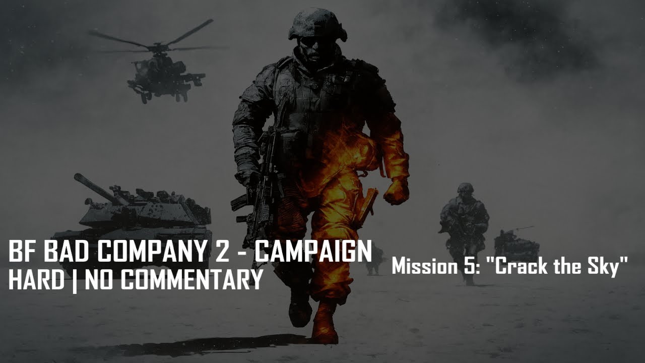BF Bad Company 2 Campaign  – Mission 5: 