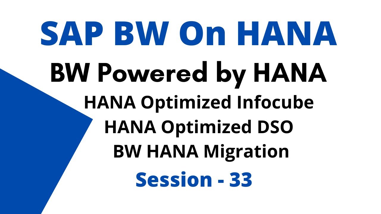 SAP BW Powered by Hana Tutorial | HANA Optimized Infocube | HANA Optimized DSO | BW HANA Migration