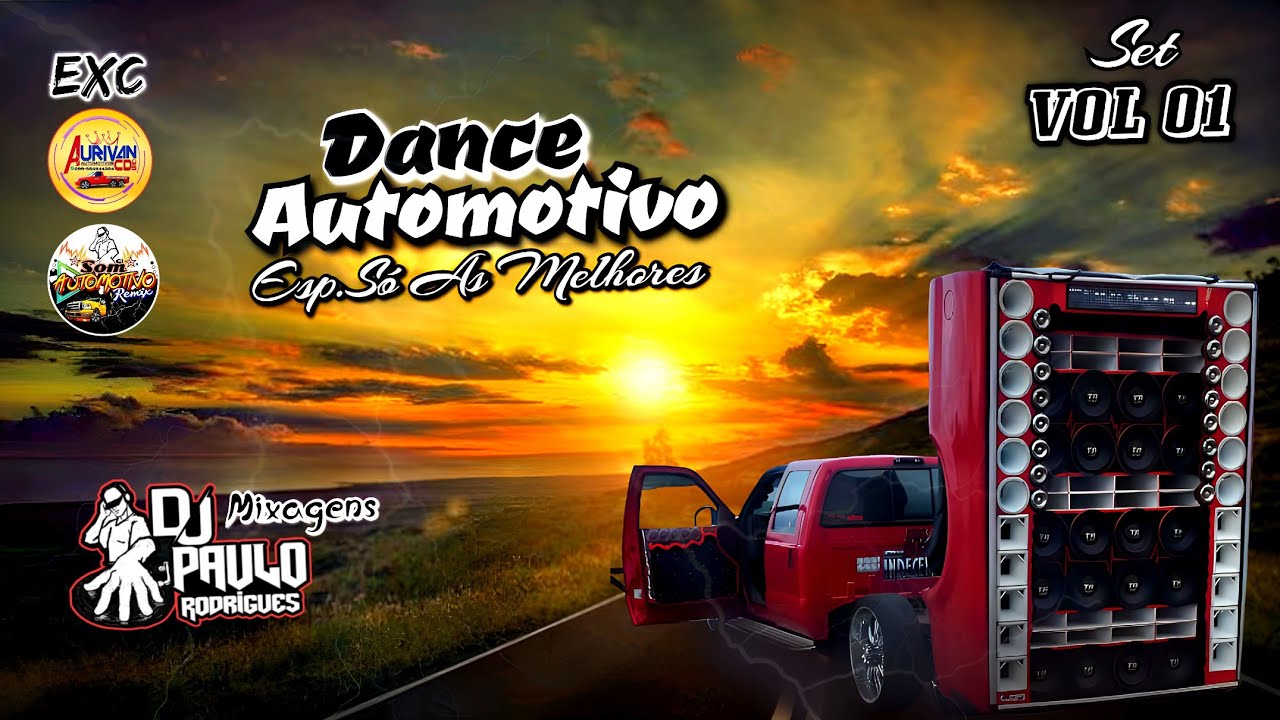 [ Set Remix ] DANCE AUTOMOTIVO VOL 01 ☆DJ PAULO RODRIGUES☆ MELHORES MÚSICAS DO SOM AUTOMOTIVO