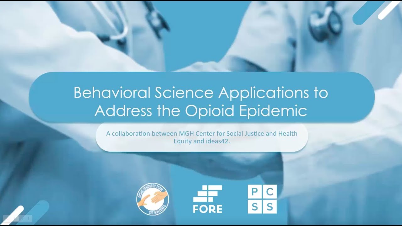 Behavioral Science Applications to Address the Opioid Epidemic