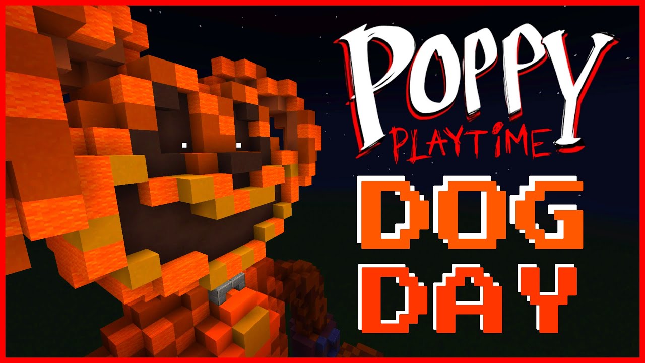 POPPY PLAYTIME Глава 3 | DOGDAY Обучающее видео по Minecraft!