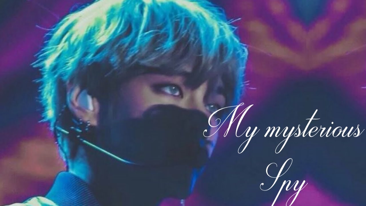 [BTS FF FR] MY MYSTERIOUS SPY •EPISODE 1•