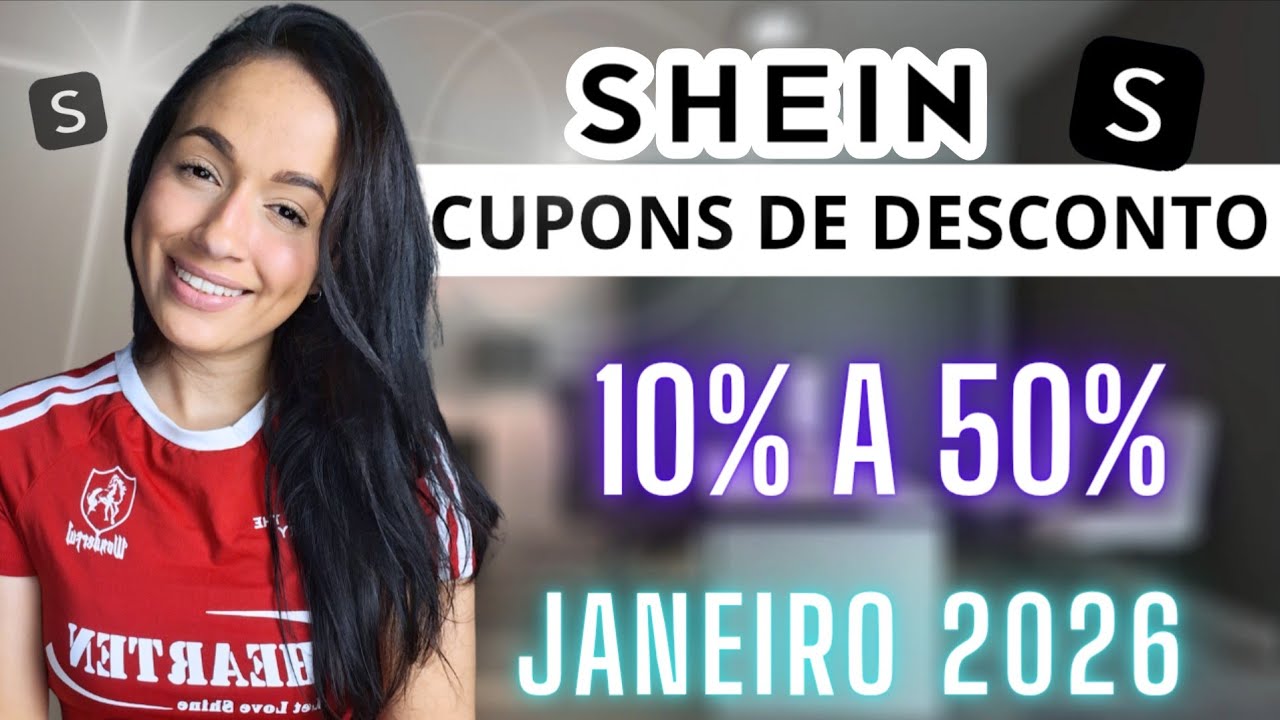 CUPONS DA SHEIN 10% ATÉ 50% PRA USAR EM JANEIRO 2026
