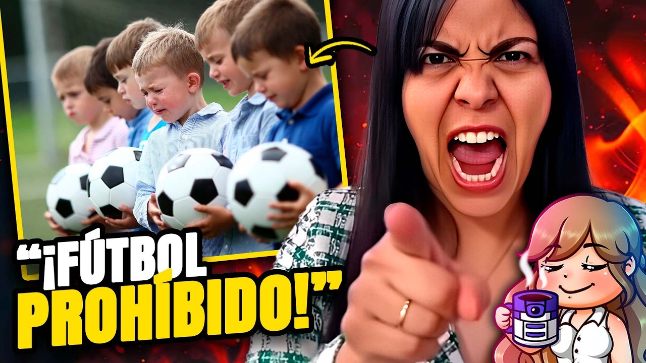 😳 FEMINISTAS AMARGADAS PROHIBEN EL FÚTBOL A LOS NIÑOS 😳