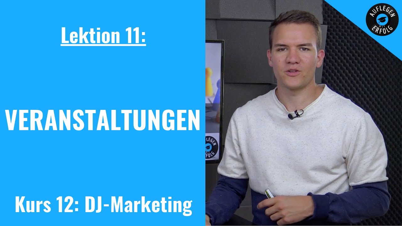 Buche DICH als DJ einfach selbst | Lektion 12.11 - Veranstaltungen