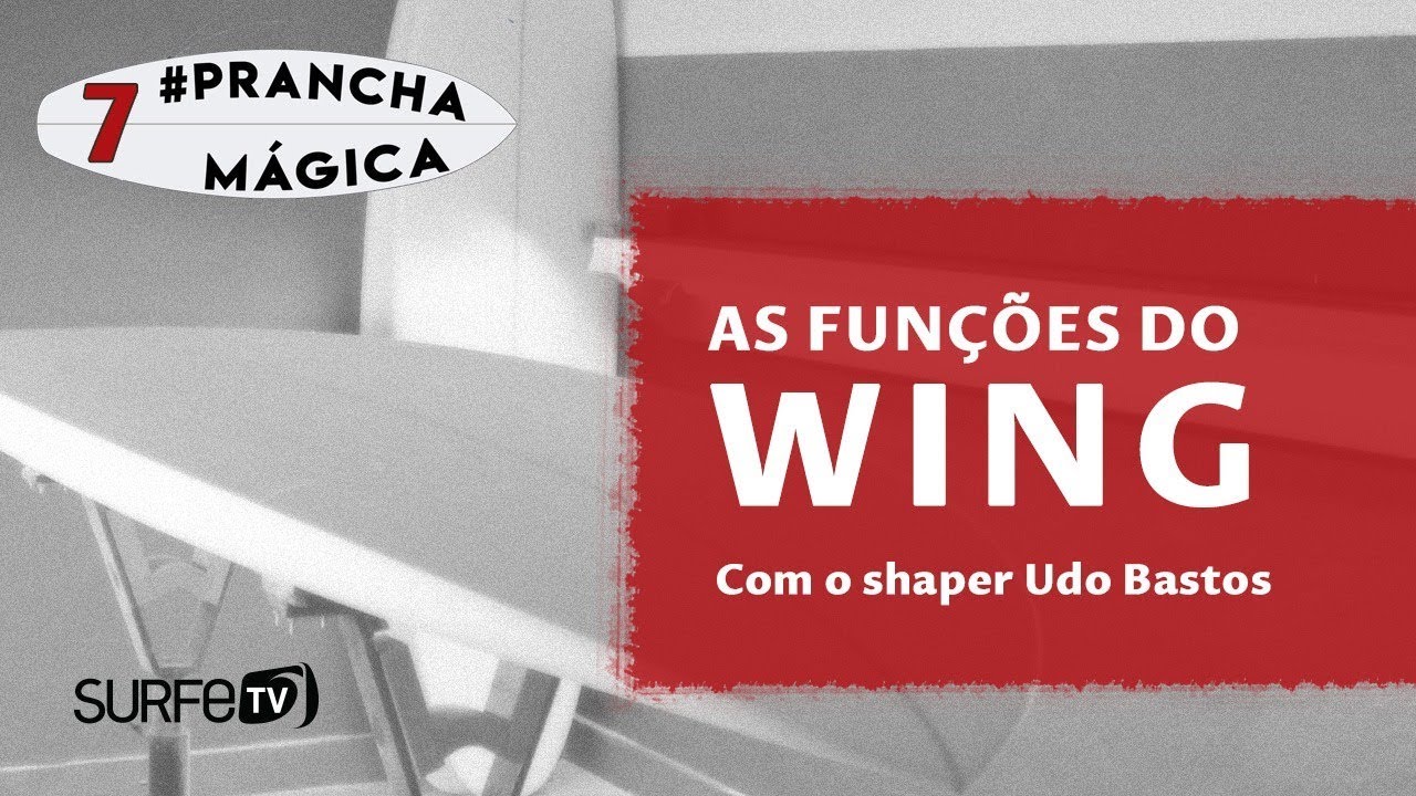 Prancha Mágica #7 - As funções do WING