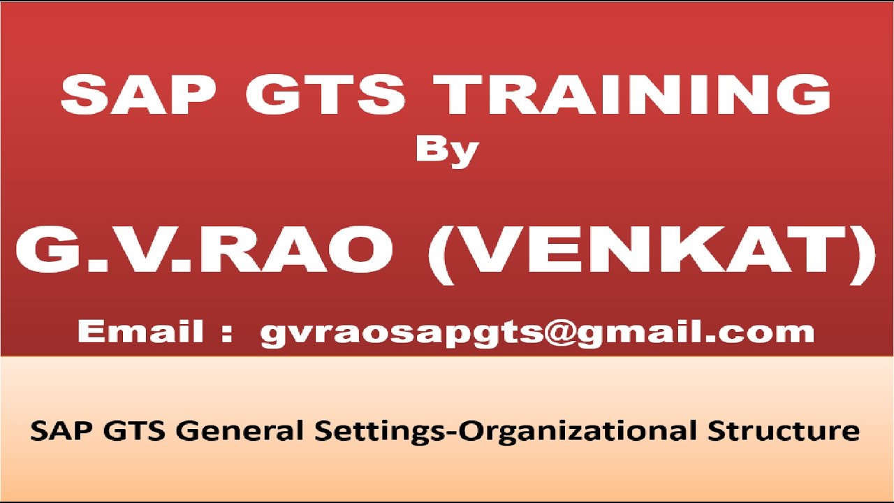 2016 09 21 21 05  SAP GTS General Settings   Organisation Structure