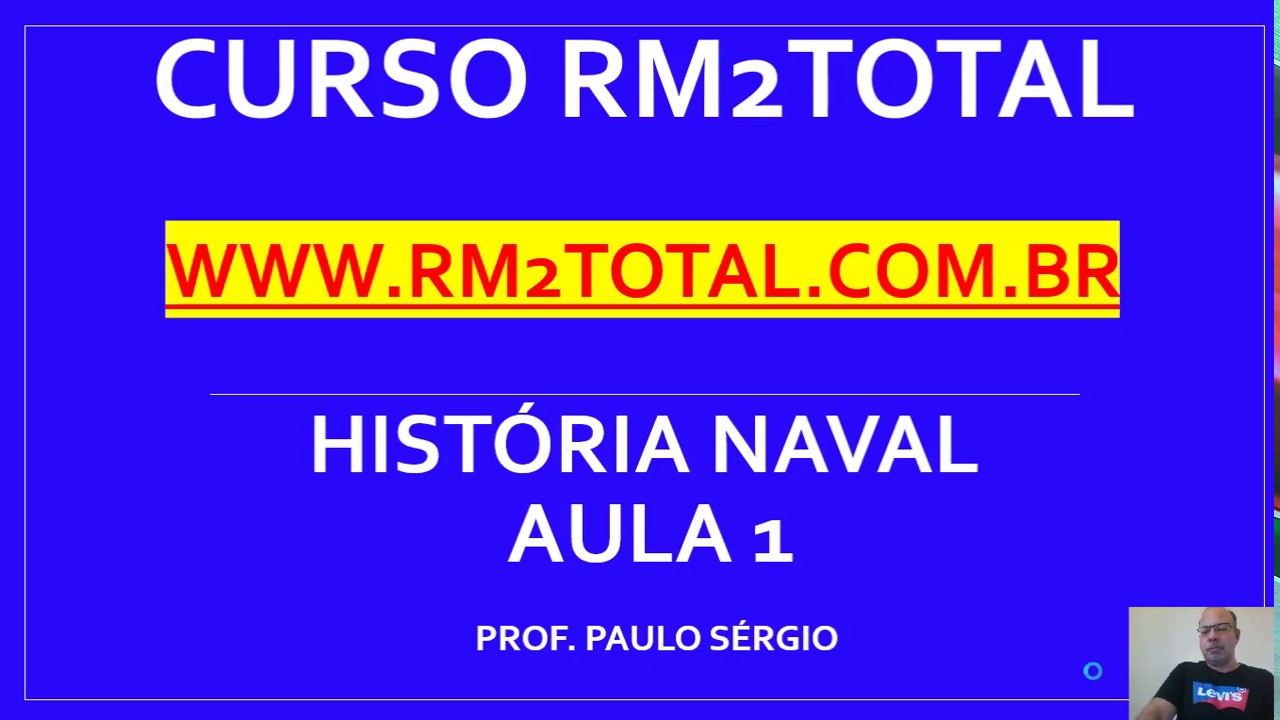 Aula de História Naval para RM2 / SMV da Marinha. ATENÇÃO: Curso Completo no site abaixo do vídeo.