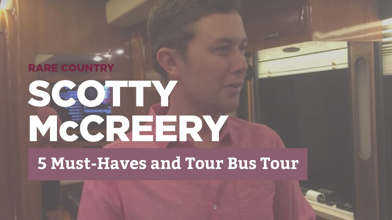 Scotty McCreery: 5 Must-Haves and Tour Bus Tour