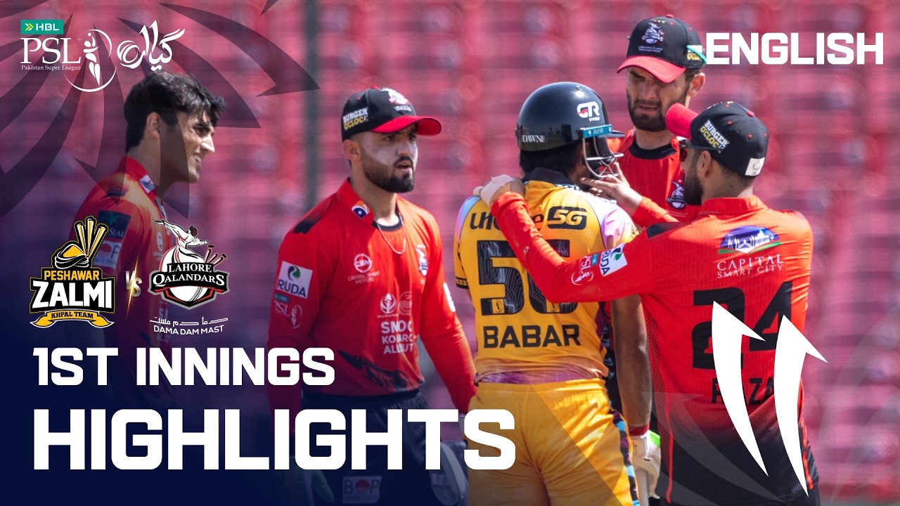 1st Innings Highlights | Peshawar Zalmi vs Lahore Qalandars | English | M 19 | HBL PSL 11 | MZB1K
