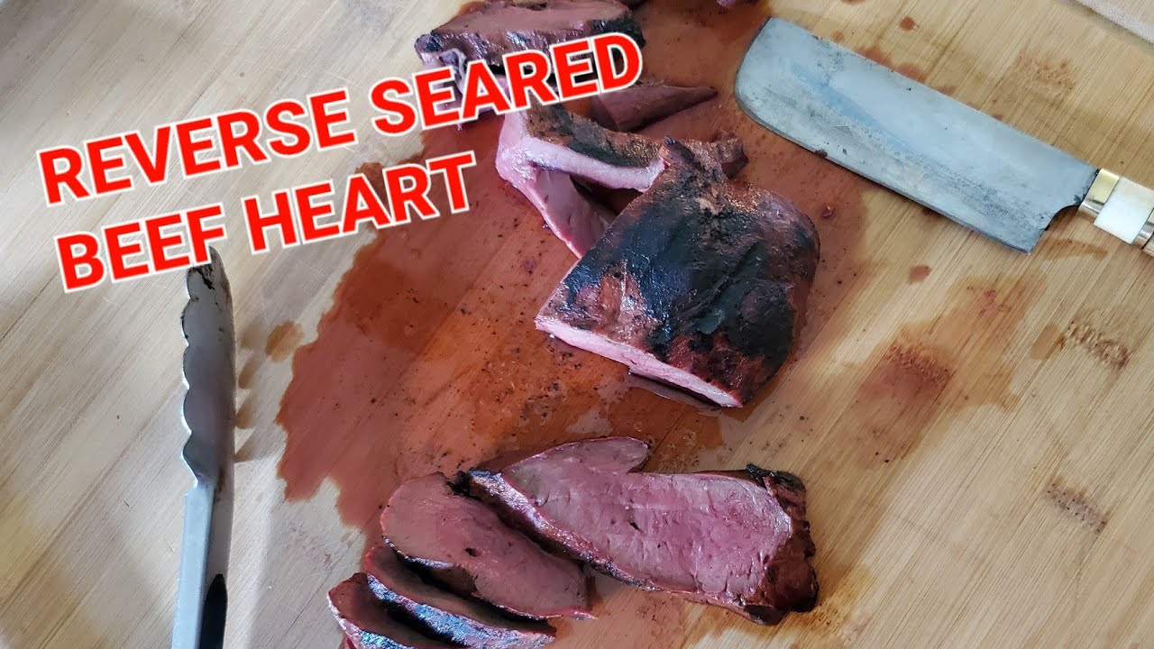 REVERSE SEARED BEEF HEART | HOW TO COOK BEEF HEART