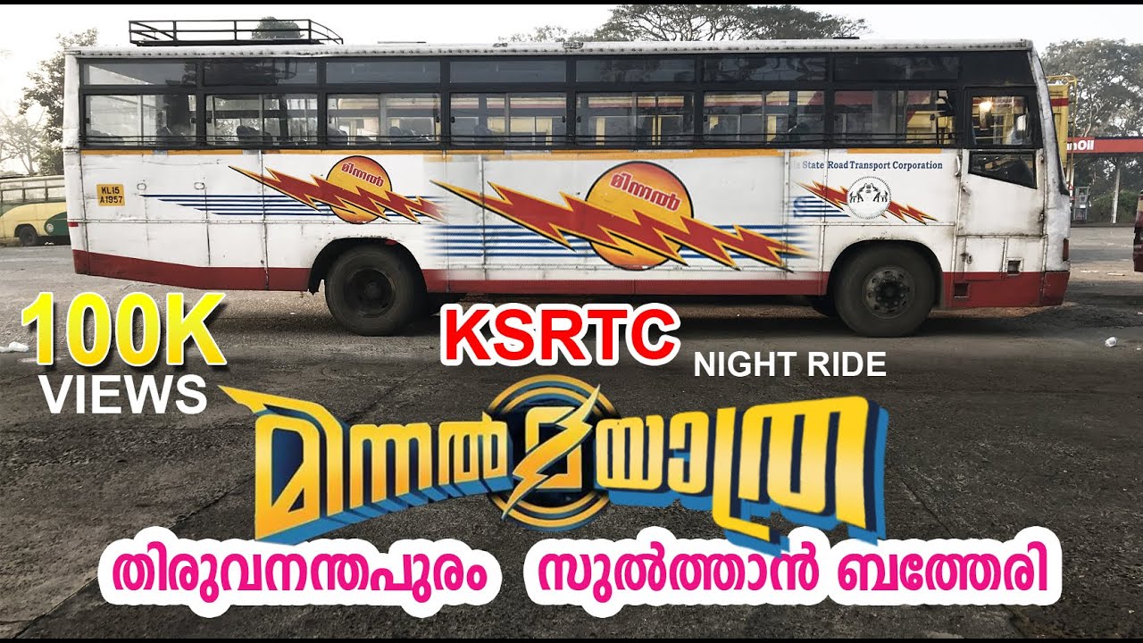 KSRTC  Minnal super Delux  Thiruvananthapuram to Sulthan bathery  Night CABIN RIDE /ഒരു മിന്നൽ യാത്ര