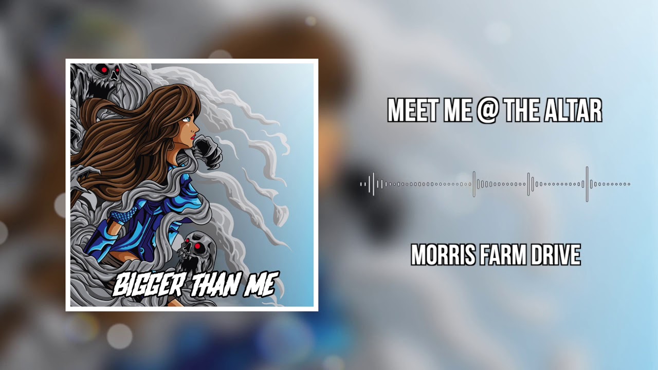 Morris Farm Drive - Meet Me @ The Altar (Official Audio)