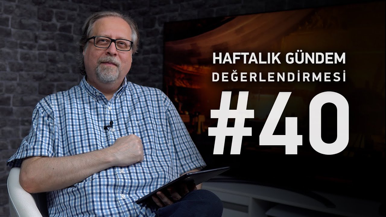 Haftalık Gündem Değerlendirmesi 2023/40