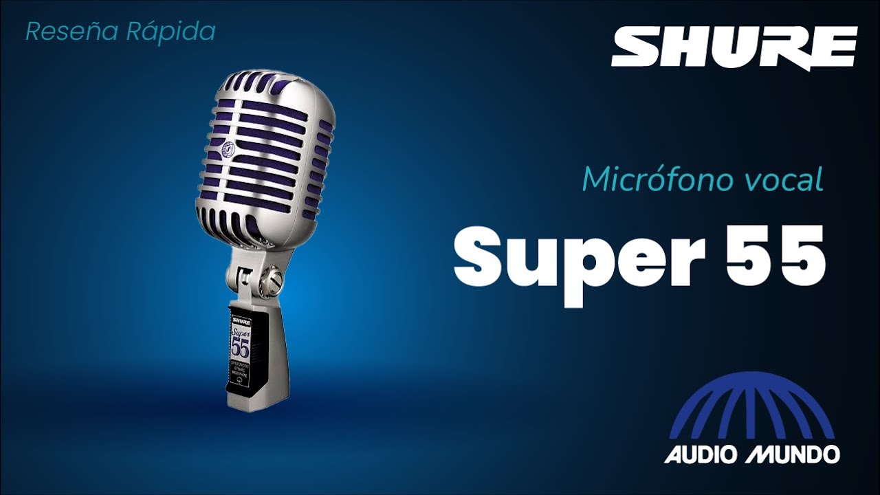Micrófono dinámico de mano marca Shure modelo Super55