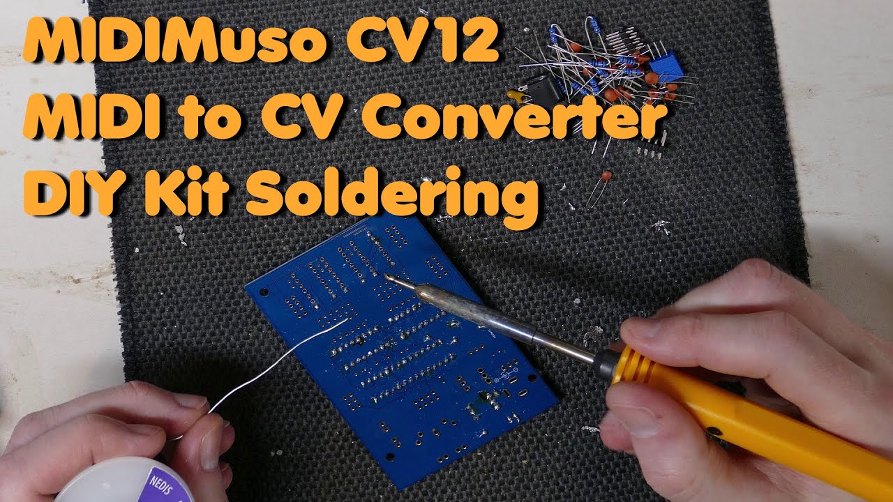 Synth DIY #2: MIDIMuso CV12 Soldering