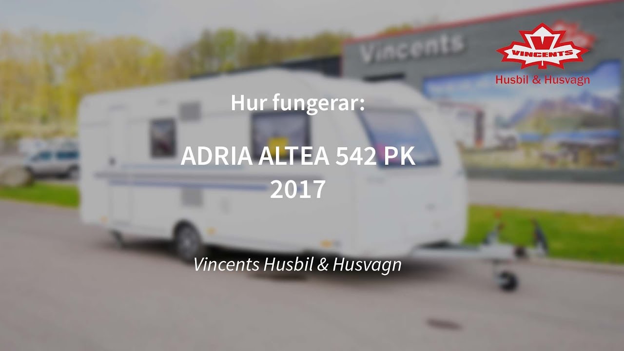 Hur fungerar ADRIA ALTEA 542 PK- Vincents Husbil & Husvagn