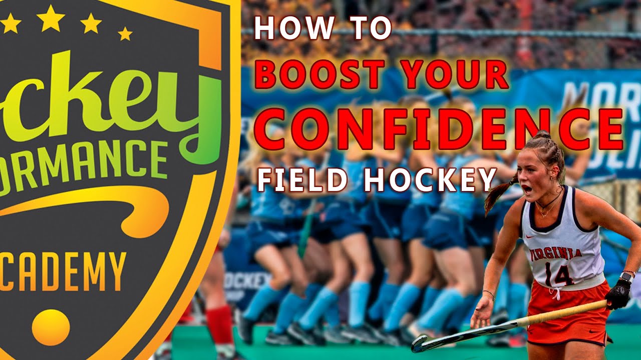 How To Be Confident in Field Hockey