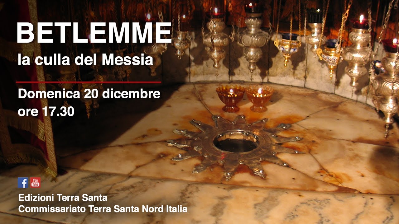 Betlemme, la culla del Messia