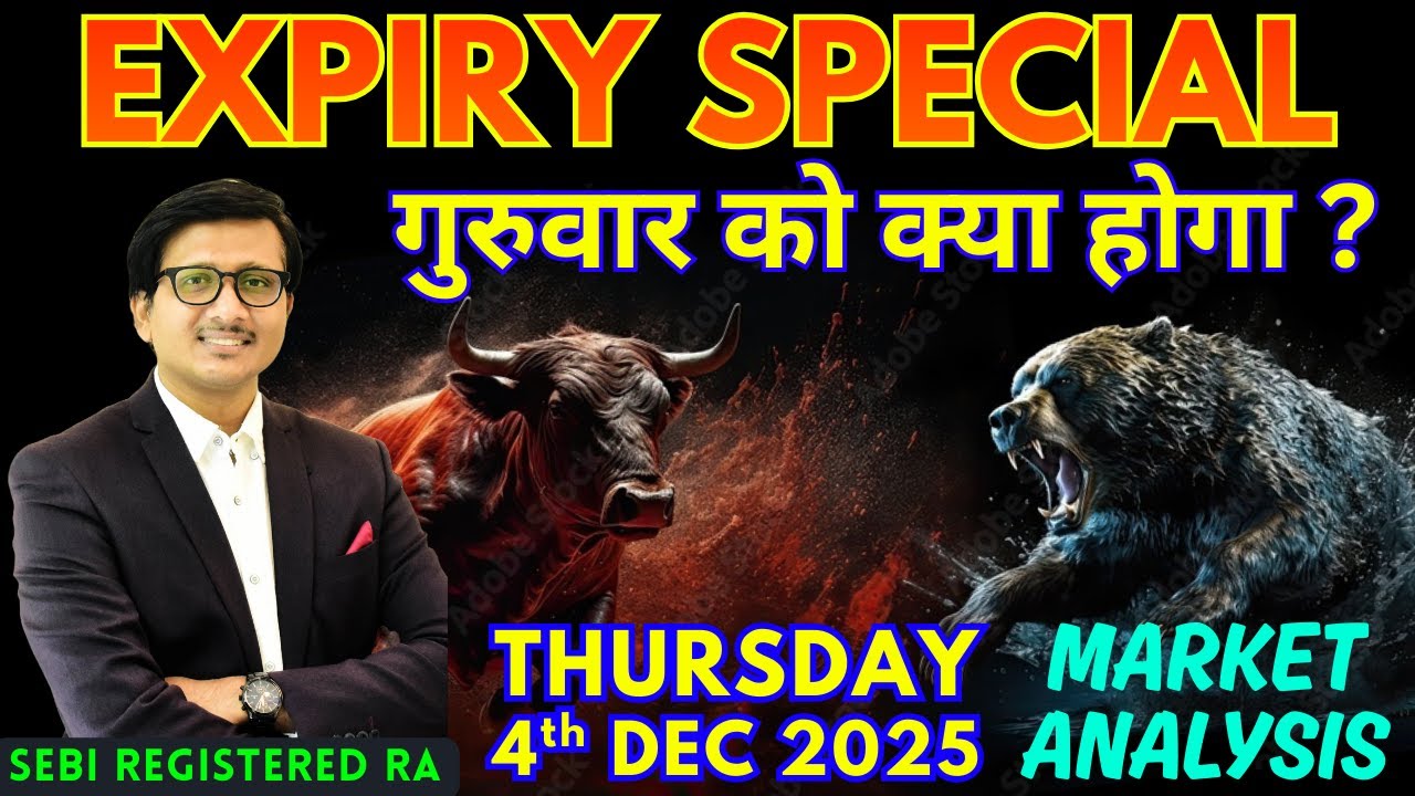 Nifty Prediction & Sensex Analysis for Tomorrow THURSDAY 4 DEC 2025 | Nifty 50 Bank Nifty Tomorrow