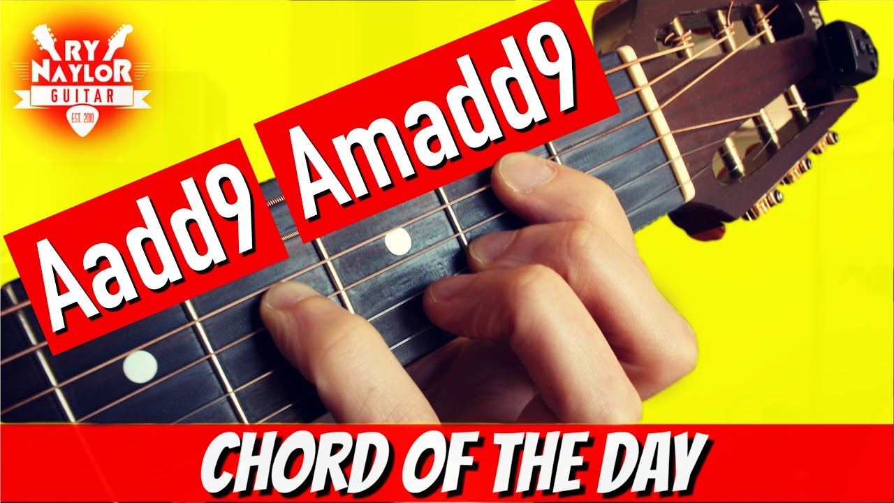 Awesome Open Chords #3 - Aadd9 / Amadd9 - Beautiful Guitar Chords Lesson