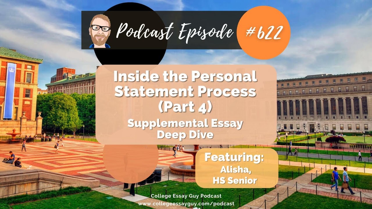 622: Inside the Personal Statement Process (Part 4): Supplemental Essay Deep Dive with Alisha,...