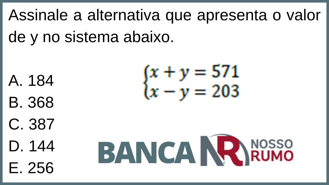 😉 Banca Nosso Rumo | Qual o valor de Y no sistema? | Matemática Básica para Concurso Público