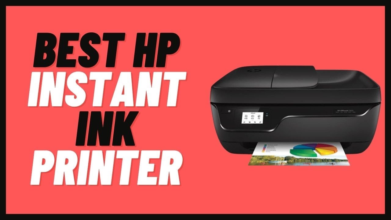 Best Hp Instant Ink Printer Review And Buying Guide