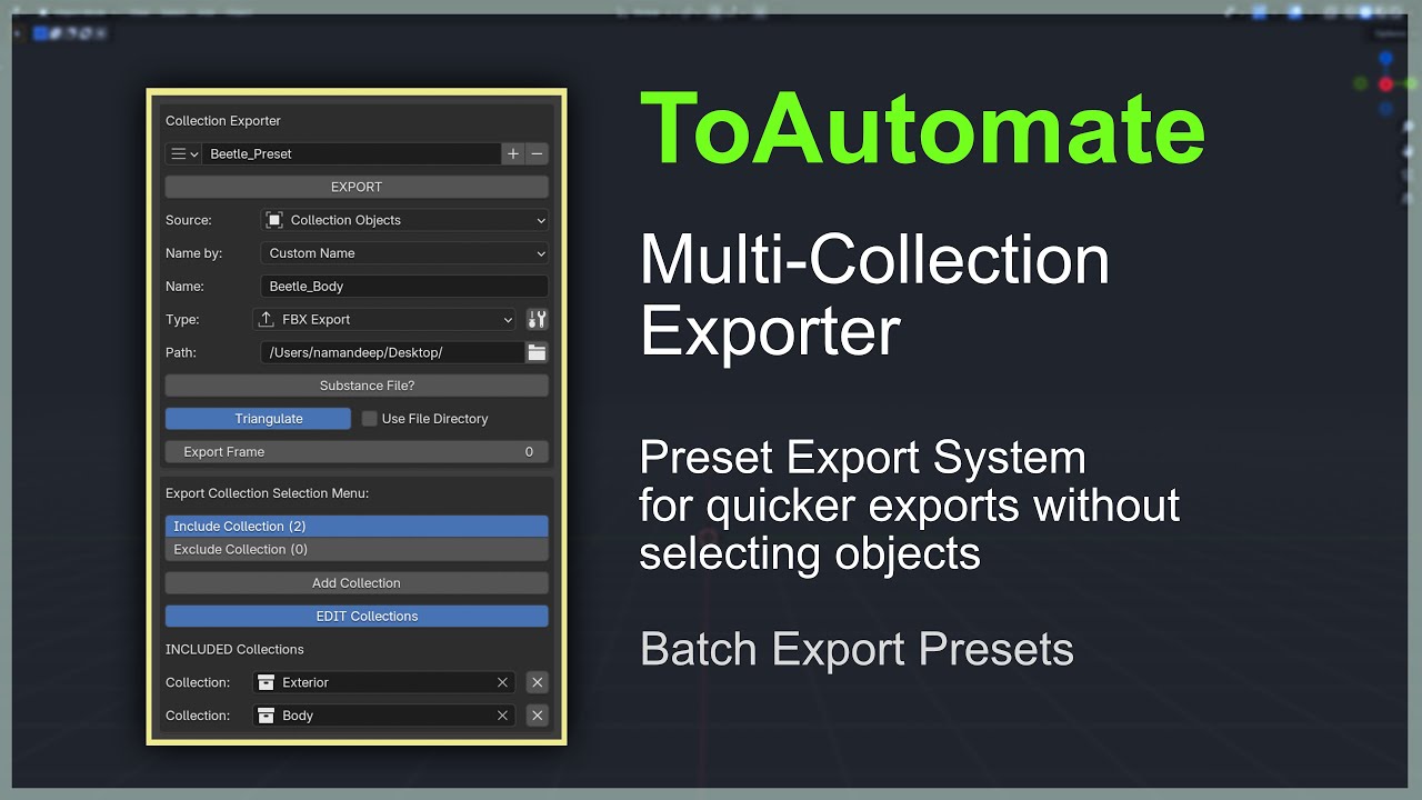 ToAutomate: Mult-Collection Exporter Overview | Presets Based Export
